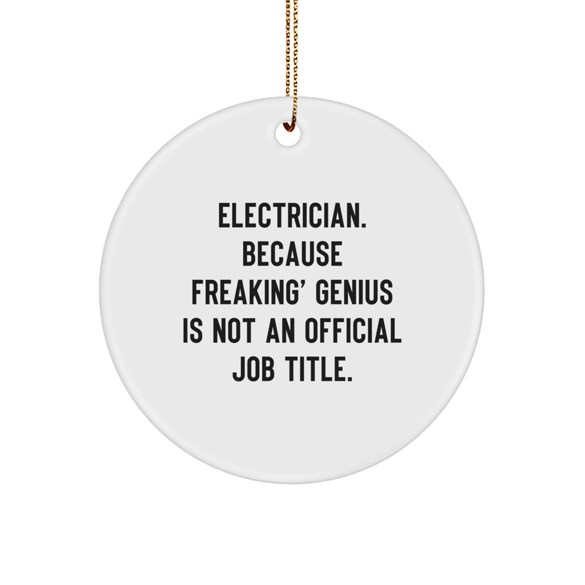 Funny Electrician Circle Ornament Gifts from Friends for Electrician Men at Christmas Unique Gifts - Image 1