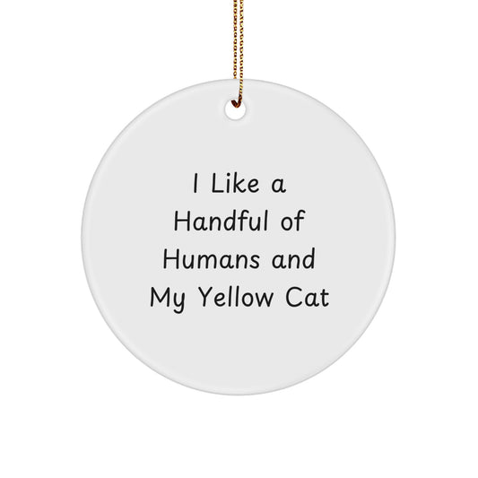Yellow Cat Lovers Delight, Funny Quote Circle Ornament Gift from Friends, Christmas Unique Gifts - Image 1