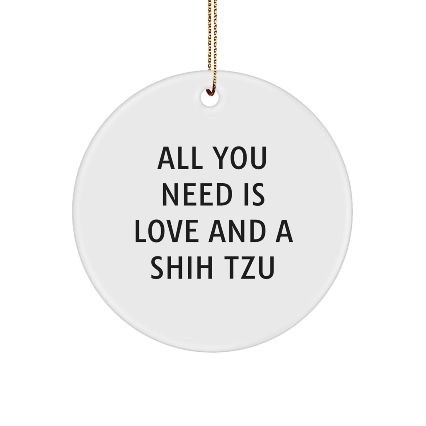 Funny Shih Tzu Dog Christmas Unique Gifts for Men Women Friends Family with Love Quote Circle Ornament - Image 1