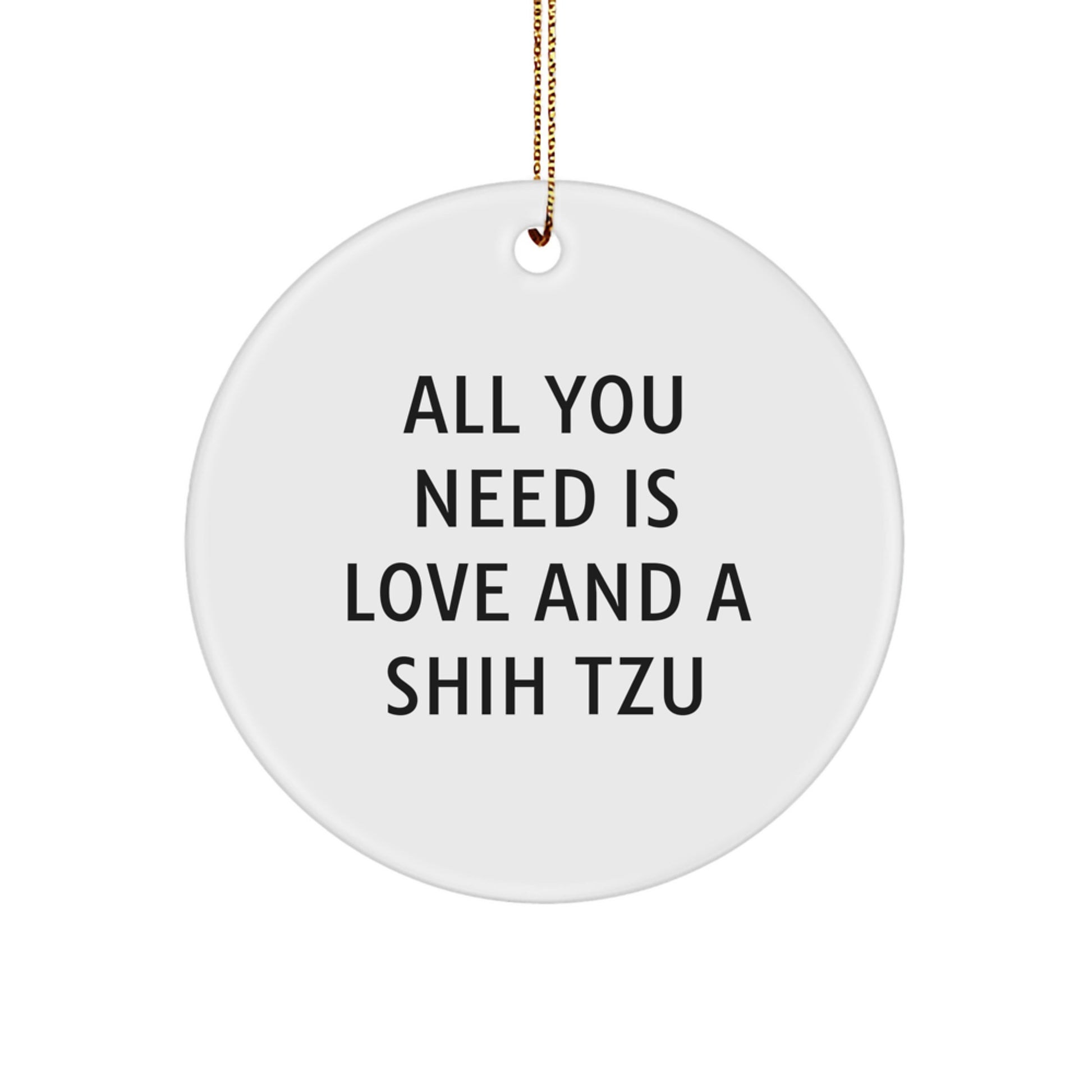 Funny Shih Tzu Dog Christmas Unique Gifts for Men Women Friends Family with Love Quote Circle Ornament - Image 1