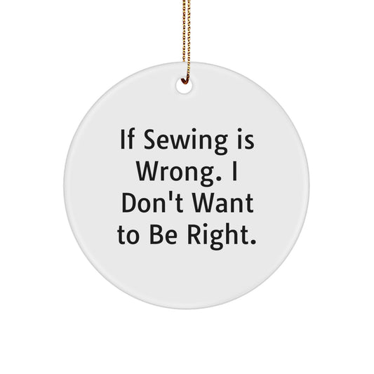 Sewing Circle Ornaments Funny Gift for Sewing Enthusiasts, Gifts from Friends, Family, Coworkers for Christmas Unique Ornaments - Image 1