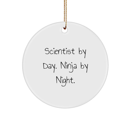 Funny Scientist By Day Ninja By Night Circle Ornament Gifts from Family for Scientist Men - Image 1