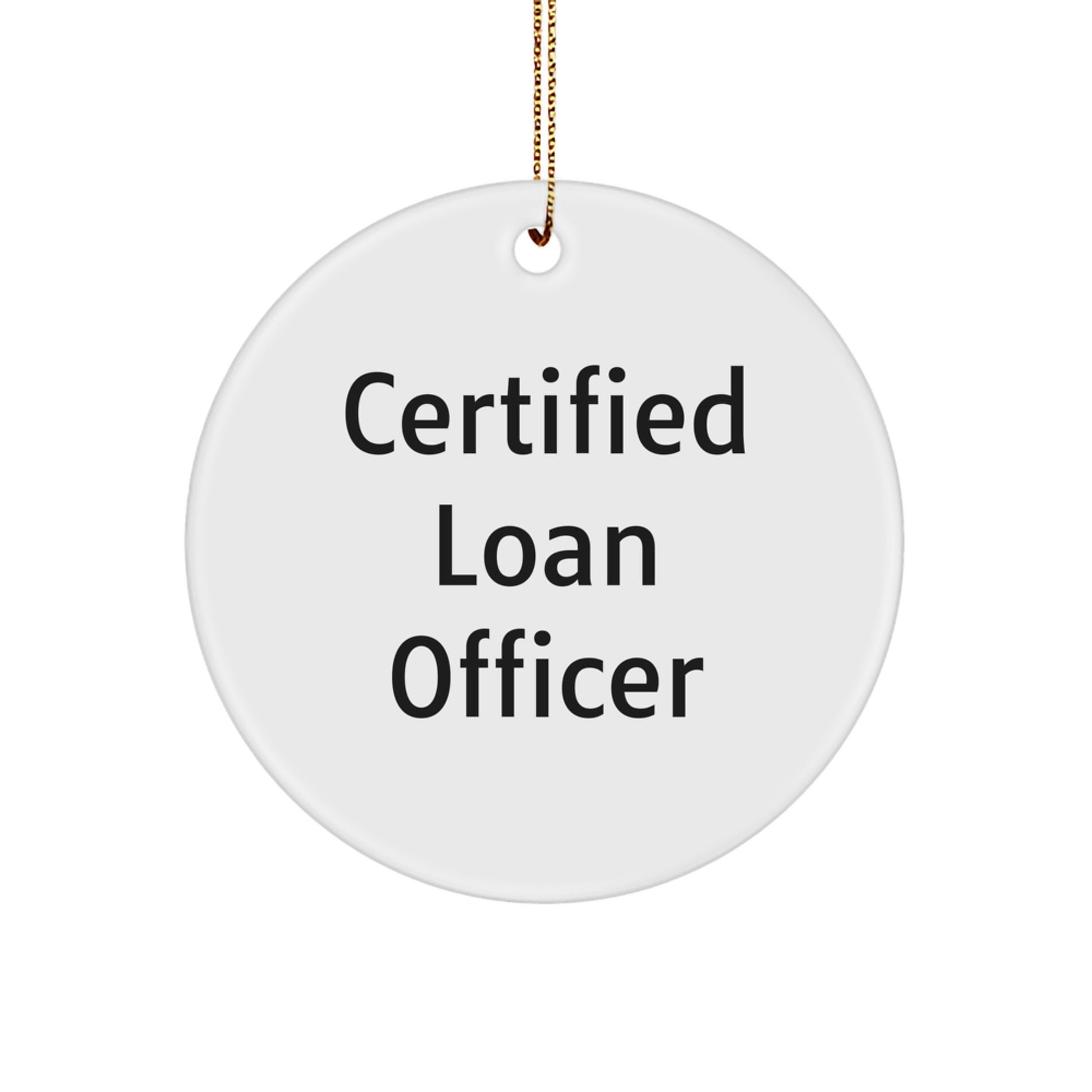 Funny Certified Loan Officer Gifts from Men to Loan Officer Christmas Unique Gifts for Loan Officer Friends - Image 1