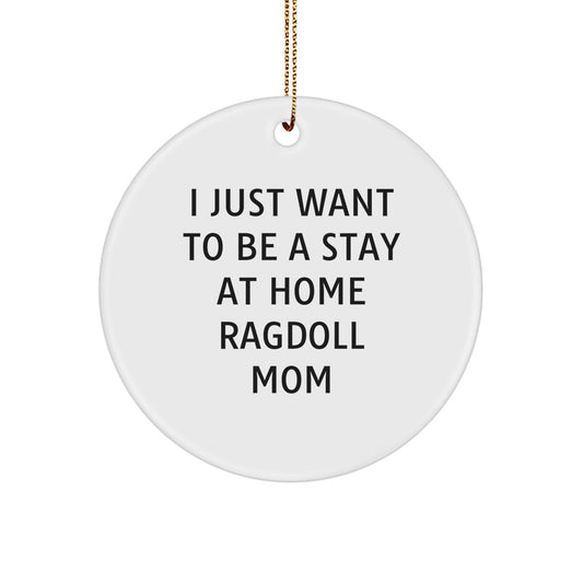 Funny Ragdoll Cat Gifts from Family - Circle Ornament for Christmas Unique Gifts - Image 1