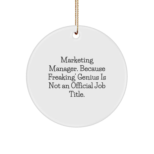 Funny Marketing Manager Gifts for Men, Unique Circle Ornaments from Friends, Inspirational Quotes Christmas Unique Gifts - Image 1