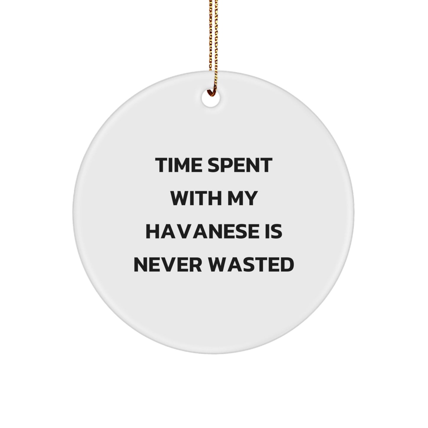 Funny Havanese Dog Christmas Unique Gifts from Friends for Family Circle Ornament White - Image 1