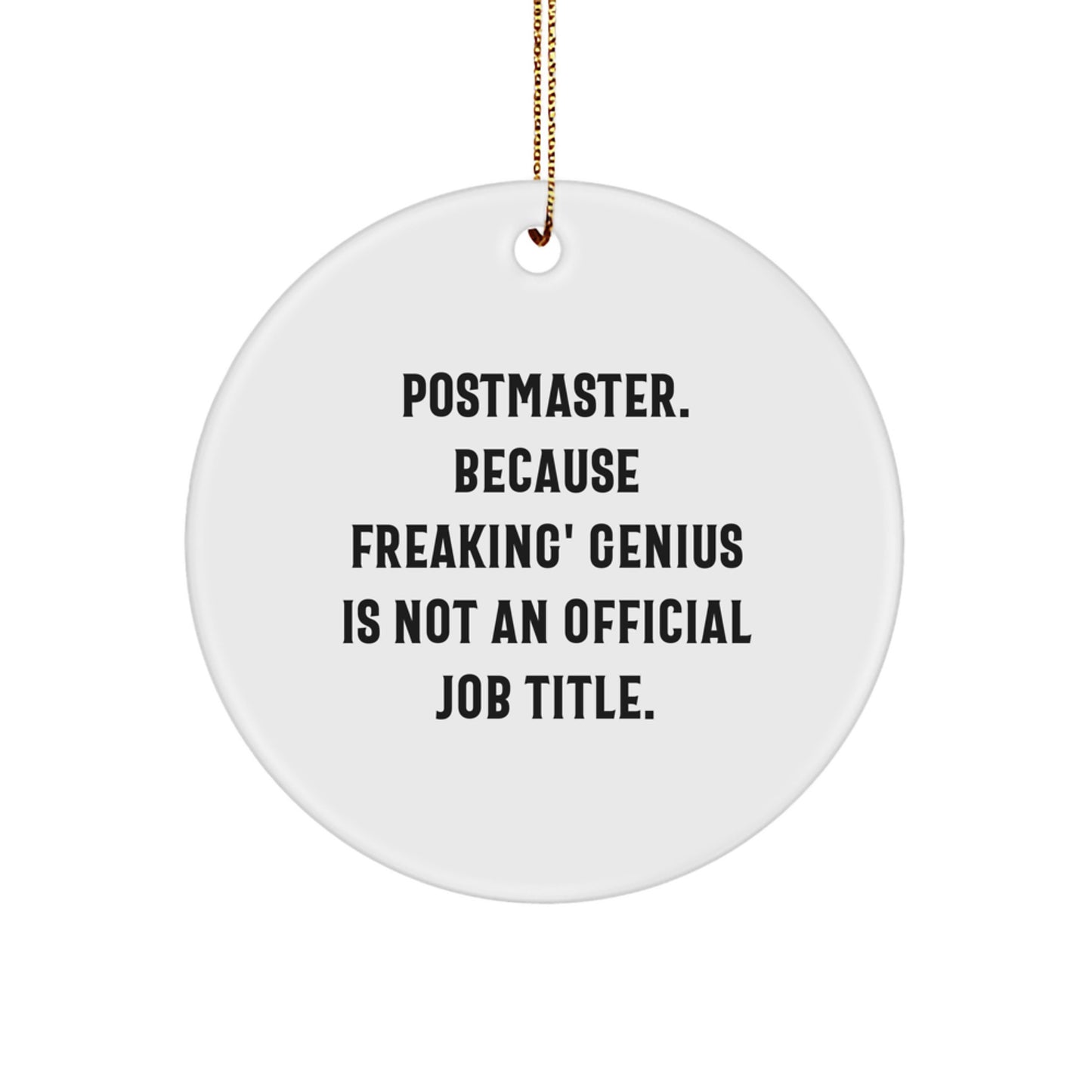 Funny Postmaster Gifts Circle Ornament, Postmaster Men Women Friends Family Christmas Unique Gifts from Men to Postmaster, Funny Circle Ornament Gift for Postmaster - Image 1