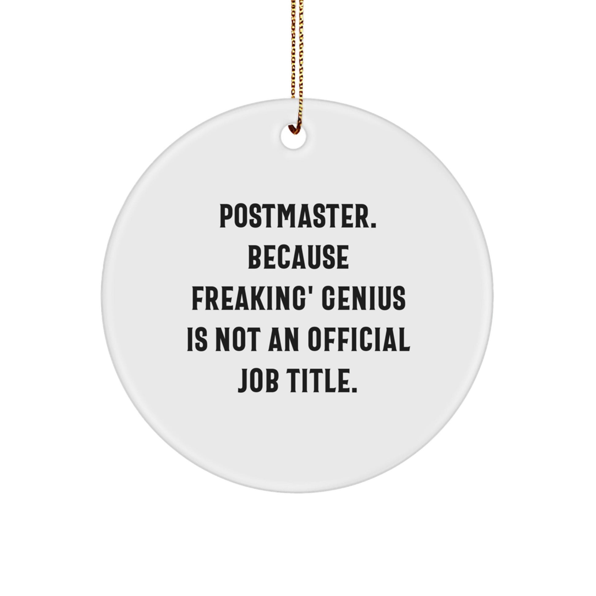 Funny Postmaster Gifts Circle Ornament, Postmaster Men Women Friends Family Christmas Unique Gifts from Men to Postmaster, Funny Circle Ornament Gift for Postmaster - Image 1