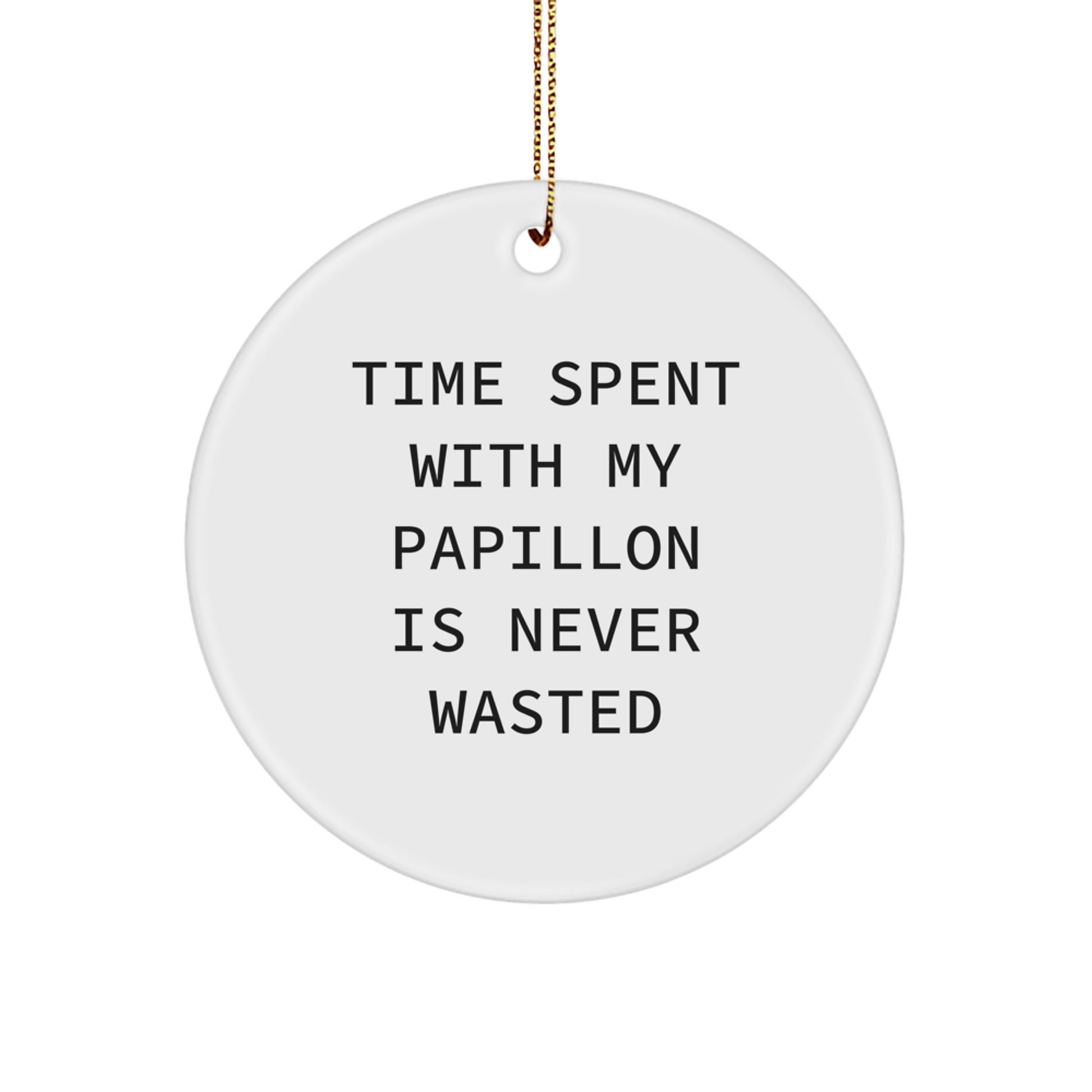 Papillon Dog Lover Christmas Unique Gifts from Friends for Family Members, Inspirational Circle Ornament - Image 1