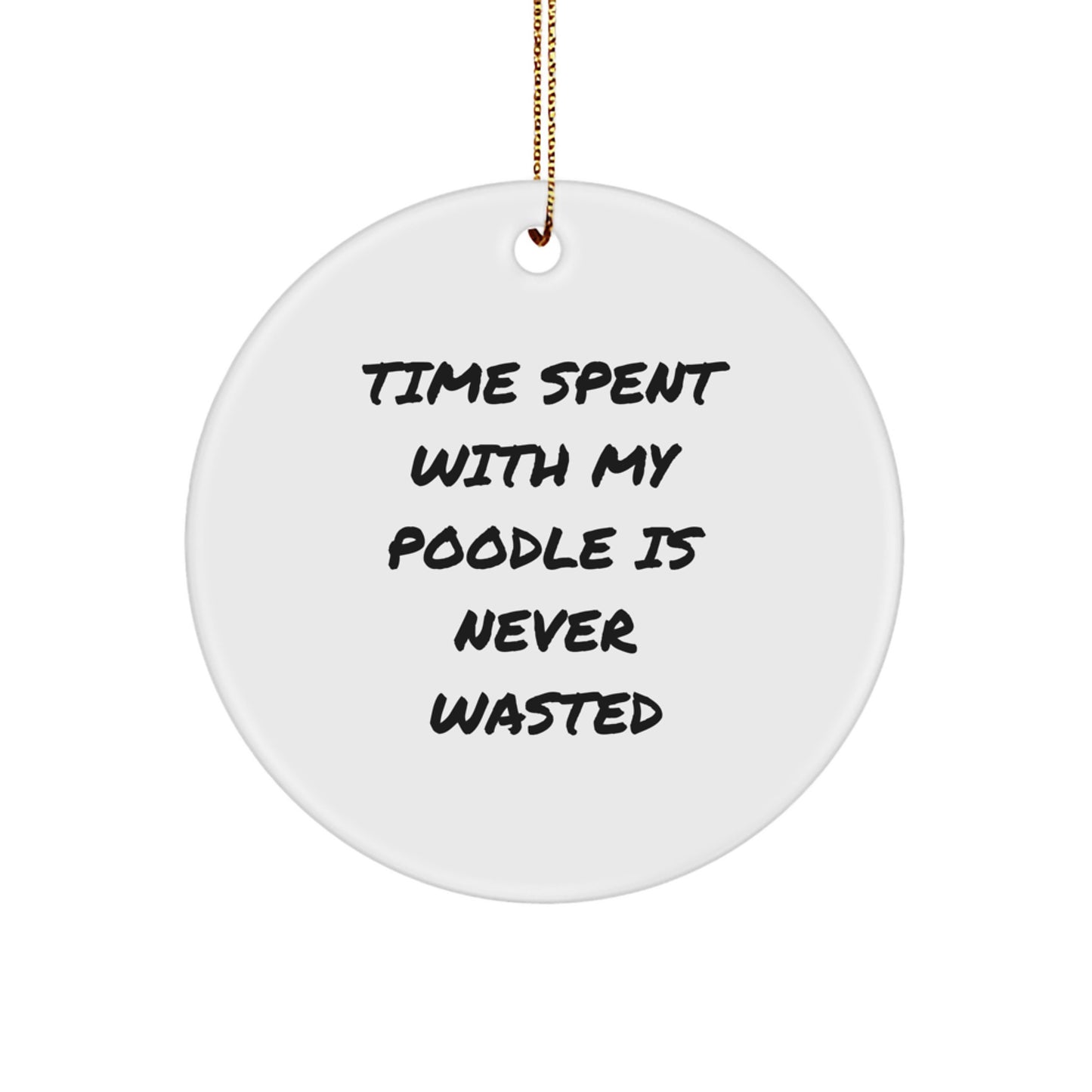Funny Poodle Dog Christmas Circle Ornament Gifts from Friends and Family - Image 1