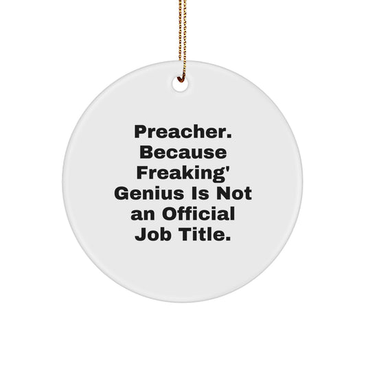 Gifts from Friends to Preacher, Funny Circle Ornament, Christmas Unique Gifts - Image 1