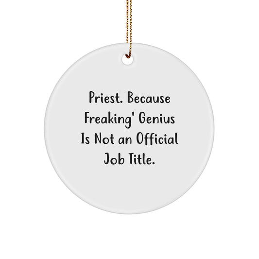 Priest Quotes Funny Circle Ornament Gifts from Men for Christmas Unique Priest Appreciation - Image 1