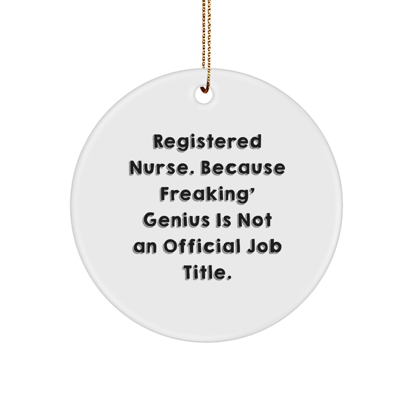 Funny Registered Nurse Circle Ornament Gifts from Men for Women, Registered Nurse Christmas Unique Gifts - Image 1