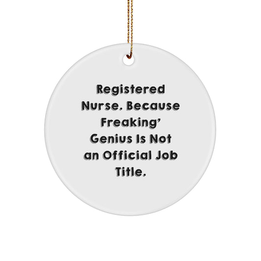 Funny Registered Nurse Circle Ornament Gifts from Men for Women, Registered Nurse Christmas Unique Gifts - Image 1