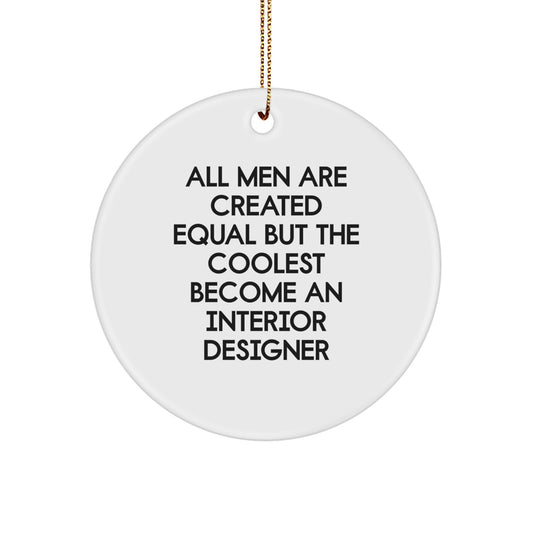 Funny Interior Designer Gifts, Unique Circle Ornament, Christmas Unique Gifts for Friends, Family, Coworkers, from Men, Women - Image 1