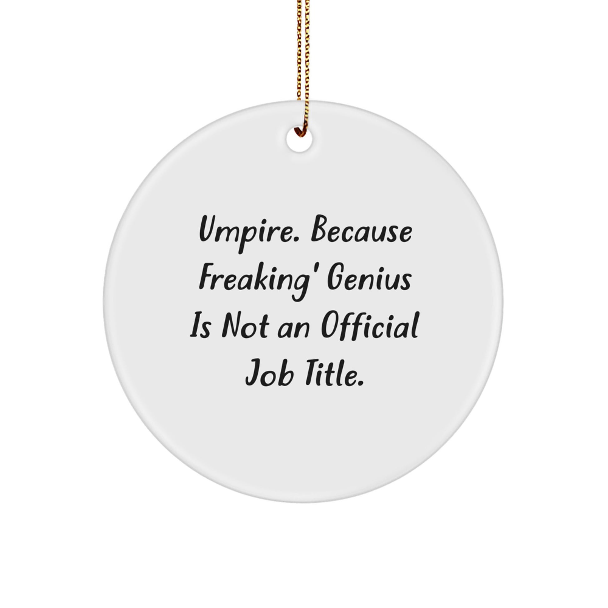 Funny Umpire Gifts for Men Umpire Christmas Unique Circle Ornament from Friends - Image 1