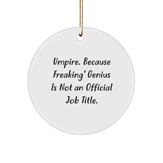 Funny Umpire Gifts for Men Umpire Christmas Unique Circle Ornament from Friends - Image 1