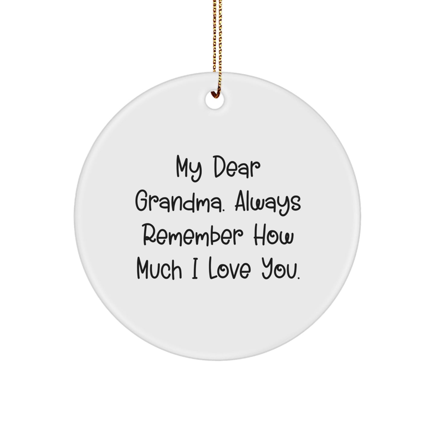 Gifts from Grandma's Love - Inspirational Grandma Circle Ornament for Grandma, Funny Quote, Christmas Unique Gifts - Image 1