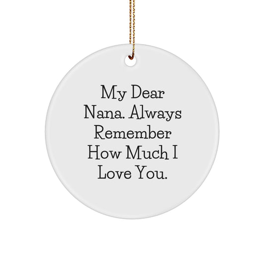 Funny Quotes for Nana, Circle Ornament Gifts from Family to Nana, Christmas Unique Gifts for Nana - Image 1