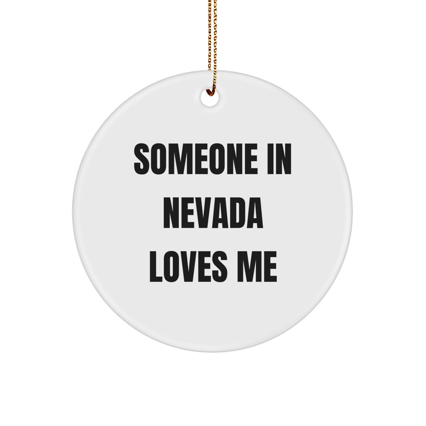 Funny Nevada Gifts for Men from Someone in Nevada Loves Me Christmas Ornament - Image 1