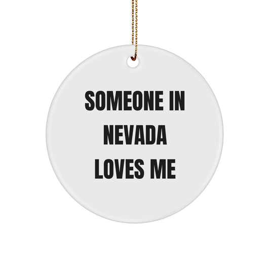 Funny Nevada Gifts for Men from Someone in Nevada Loves Me Christmas Ornament - Image 1