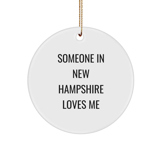 Funny New Hampshire Christmas Unique Gifts from Someone in New Hampshire Loves Me Circle Ornament - Image 1