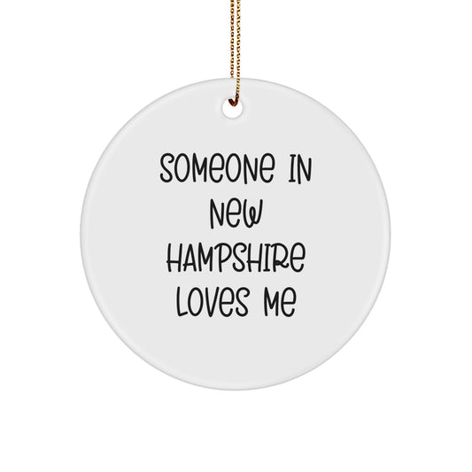 Funny New Hampshire Gifts from Friends and Family - Someone In New Hampshire Loves Me Circle Ornament for Christmas Unique - Image 1