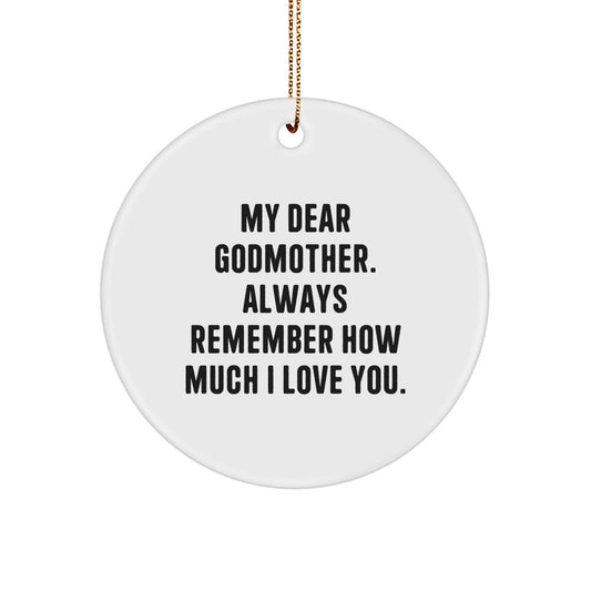 Funny Godmother Gifts from Men, Women, Friends, Coworkers, Family - 'My Dear Godmother' Circle Ornament for Christmas Unique Gifts - Image 1