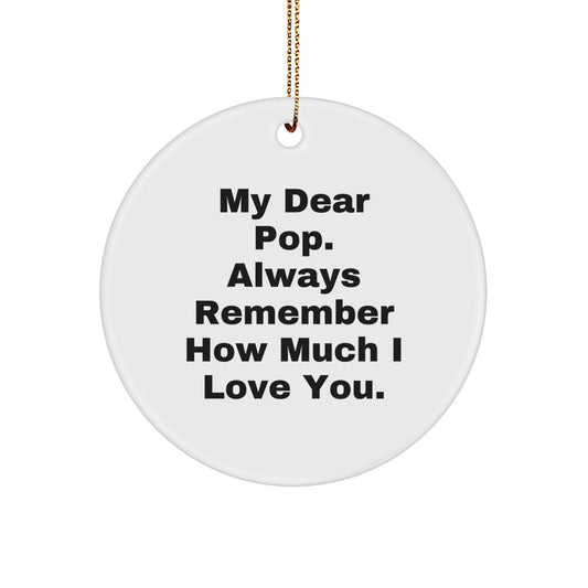 Funny Pop Circle Ornament Gifts from Men to Pop, Unique Christmas Decor, Circle Shaped, Pop Gifts for Men, Lovely Pop Quote - Image 1
