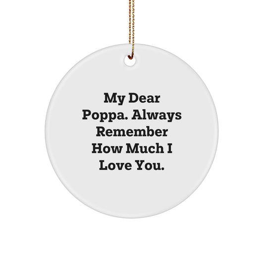 Funny Poppa Circle Ornament Gifts from Family, 'My Dear Poppa' Christmas Unique Gifts - Image 1