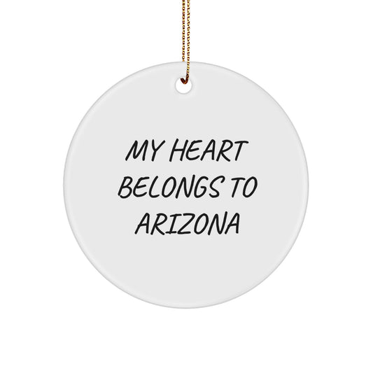Arizona Quotes Circle Ornament, Funny Gifts from Men to Arizona Residents, Christmas Unique Gifts for Women, Arizona Heart Belongs to Arizona Decor - Image 1