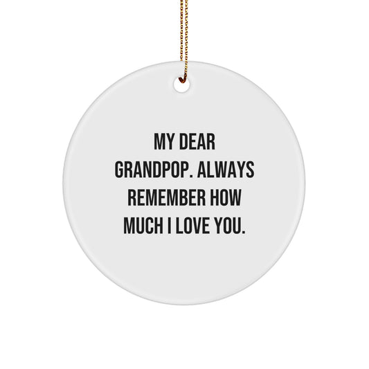 Funny Grandpop Gifts for Family - 'My Dear Grandpop' Circle Ornament, Christmas Unique Presents from Loved Ones - Image 1