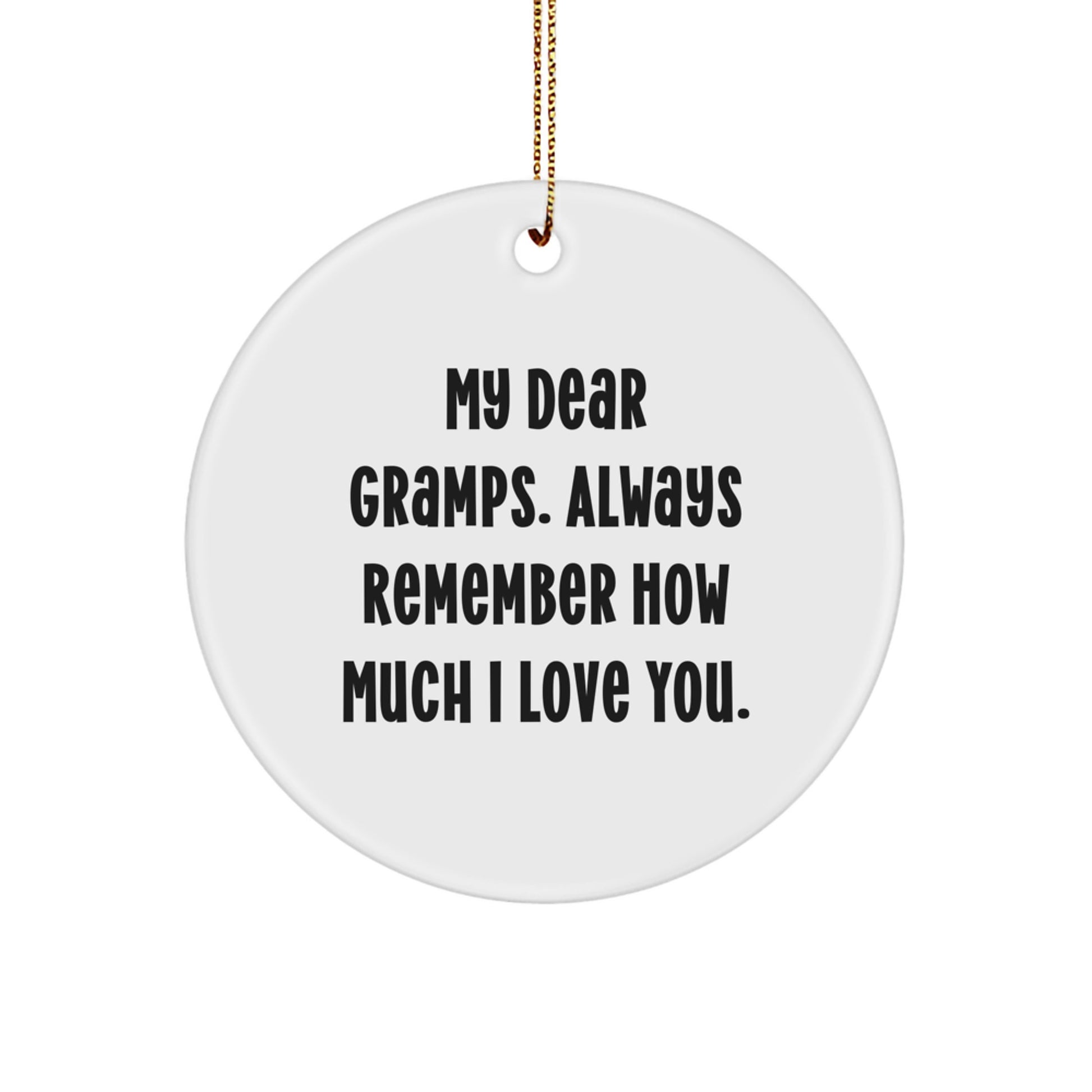 Funny Gramps Circle Ornament Gift from Family for Men, Unique Christmas Unique Gifts from Grandkids to Gramps, Inspirational Quote - Image 1