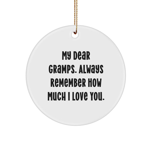 Funny Gramps Circle Ornament Gift from Family for Men, Unique Christmas Unique Gifts from Grandkids to Gramps, Inspirational Quote - Image 1