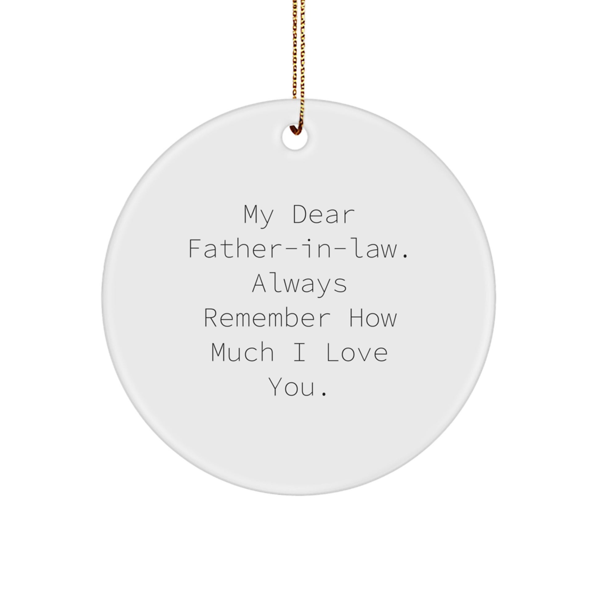 Funny Father-in-law Gifts for Christmas - My Dear Father-in-law Circle Ornament Gifts from Family - Image 1