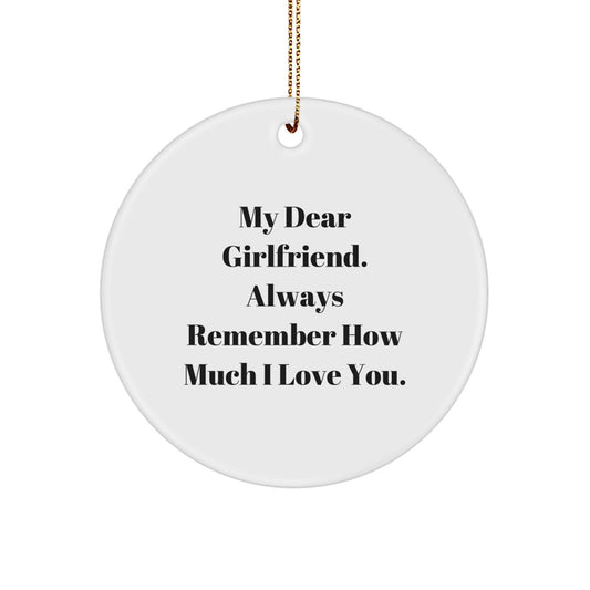 Funny Sweetheart Gifts for Her, Heartfelt Circle Ornament with 'My Dear Sweetheart. Always Remember How Much I Love You.', Gifts from Men to Women on Christmas - Image 1