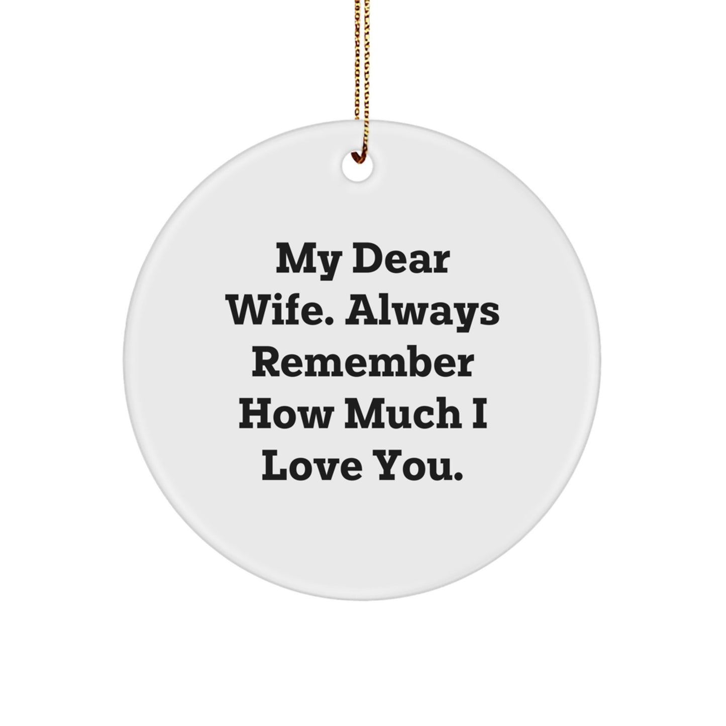 Wife Keepsake Christmas Ornament for Her Gift Always Remember - Image 1