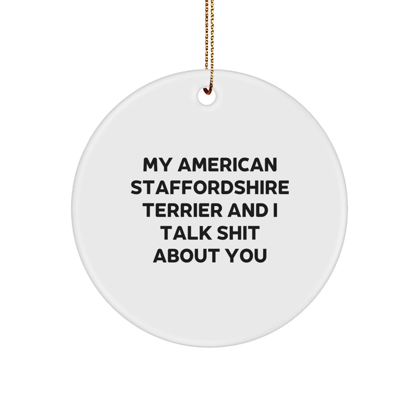 Funny American Staffordshire Terrier Dog Circle Ornament Gifts from Friends for Christmas Unique Decorations - Image 1