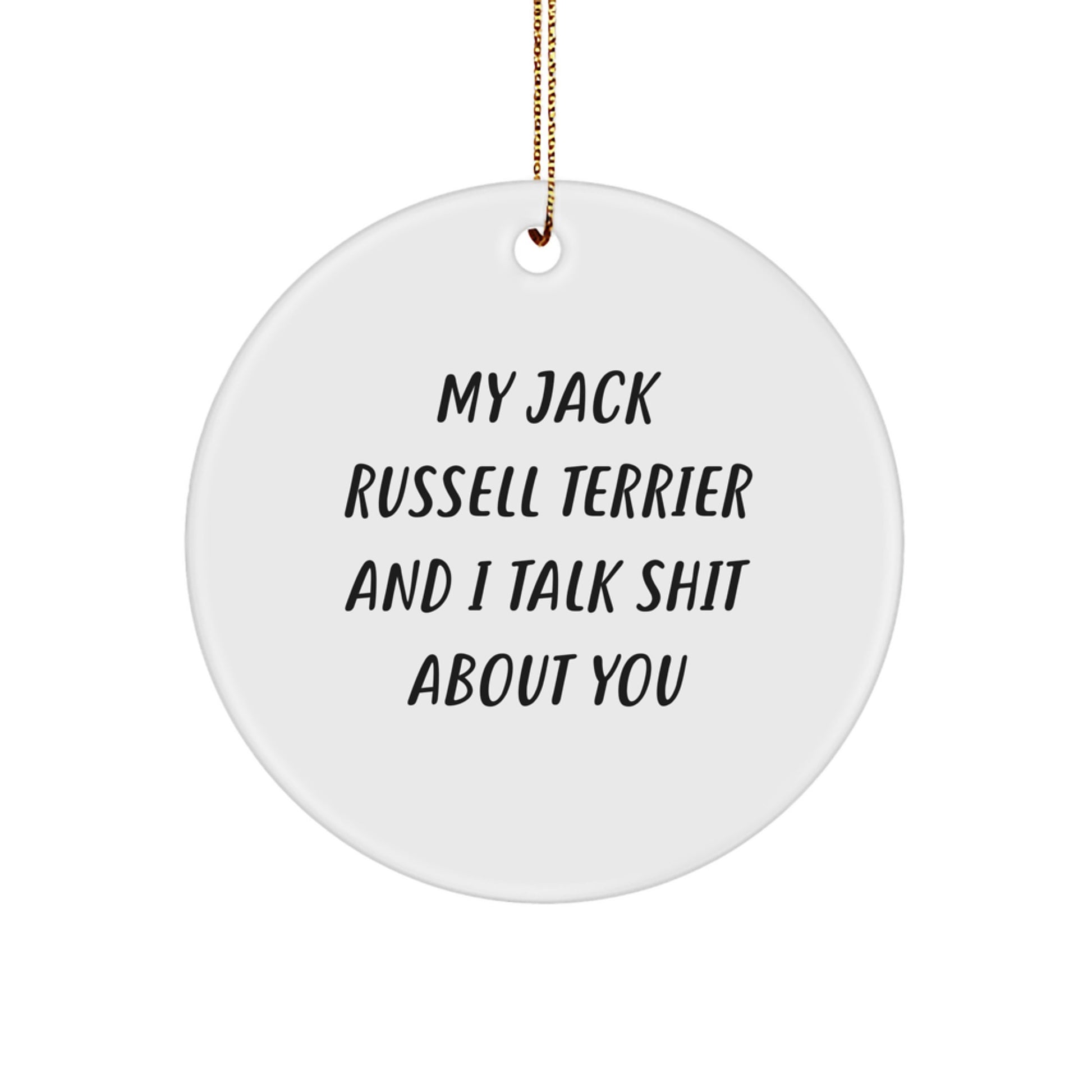 Funny Jack Russell Terrier Dog Circle Ornament Gifts from Friends for Men, Women and Family, Jack Russell Terrier Dog Lover Unique Christmas Unique Gifts - Image 1