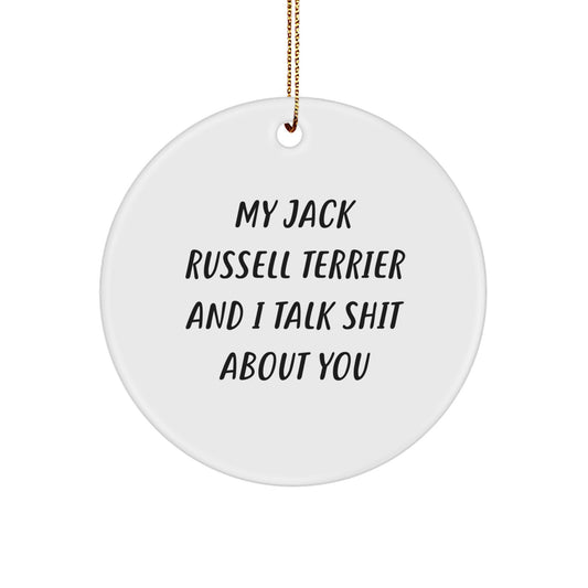Funny Jack Russell Terrier Dog Circle Ornament Gifts from Friends for Men, Women and Family, Jack Russell Terrier Dog Lover Unique Christmas Unique Gifts - Image 1