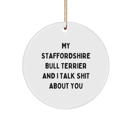 Funny Staffordshire Bull Terrier Dog Circle Ornament, Christmas Unique Gifts for Men, Women, Friends, from Staffordshire Bull Terrier Dog Lovers - Image 1