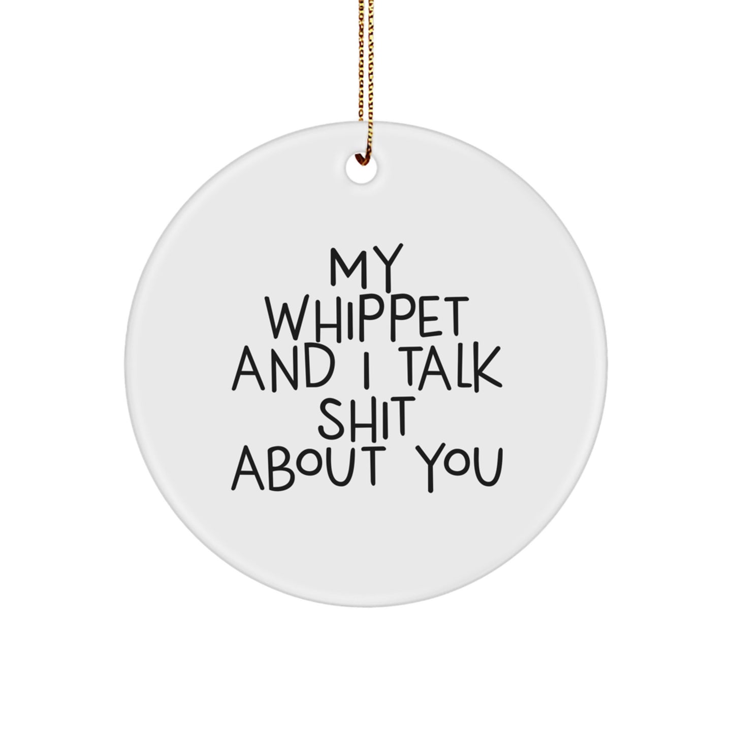 Funny Whippet Dog Circle Ornament Gifts from Friends for Christmas Unique Presents - Image 1