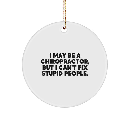 Funny Chiropractor Gifts from Friends, Unique Circle Ornament for Men or Women, Christmas Unique Gifts - Image 1