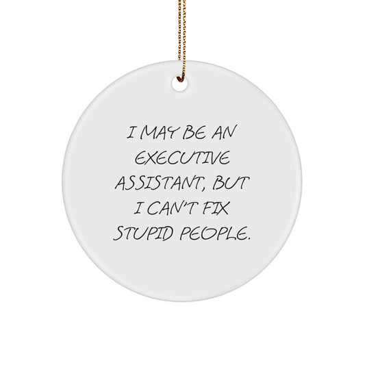 Funny Executive Assistant Gifts from Family, Christmas Unique Circle Ornaments for Women, Men, Friends, Coworkers, Executive Assistant Office Decorations - Image 1