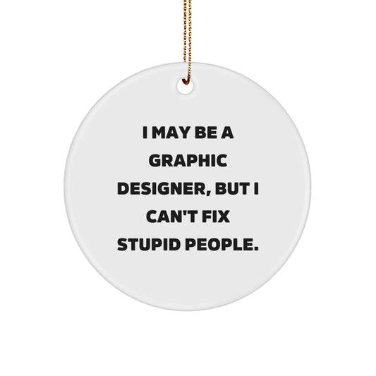 Graphic Designer Christmas Circle Ornament Funny Quote Gifts for Friends Family Coworkers - Image 1