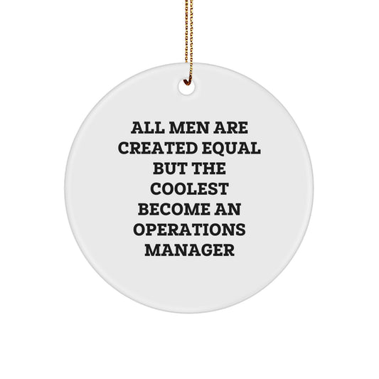 Funny Operations Manager Office Decor, Christmas Unique Gifts for Operations Manager by Friends, Cozy Circle Ornament with Inspirational Quote - Image 1