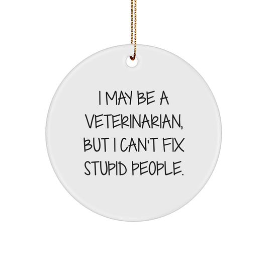 Funny Veterinarian Gifts from Men to Coworkers and Friends for Christmas Unique Circle Ornament - Image 1
