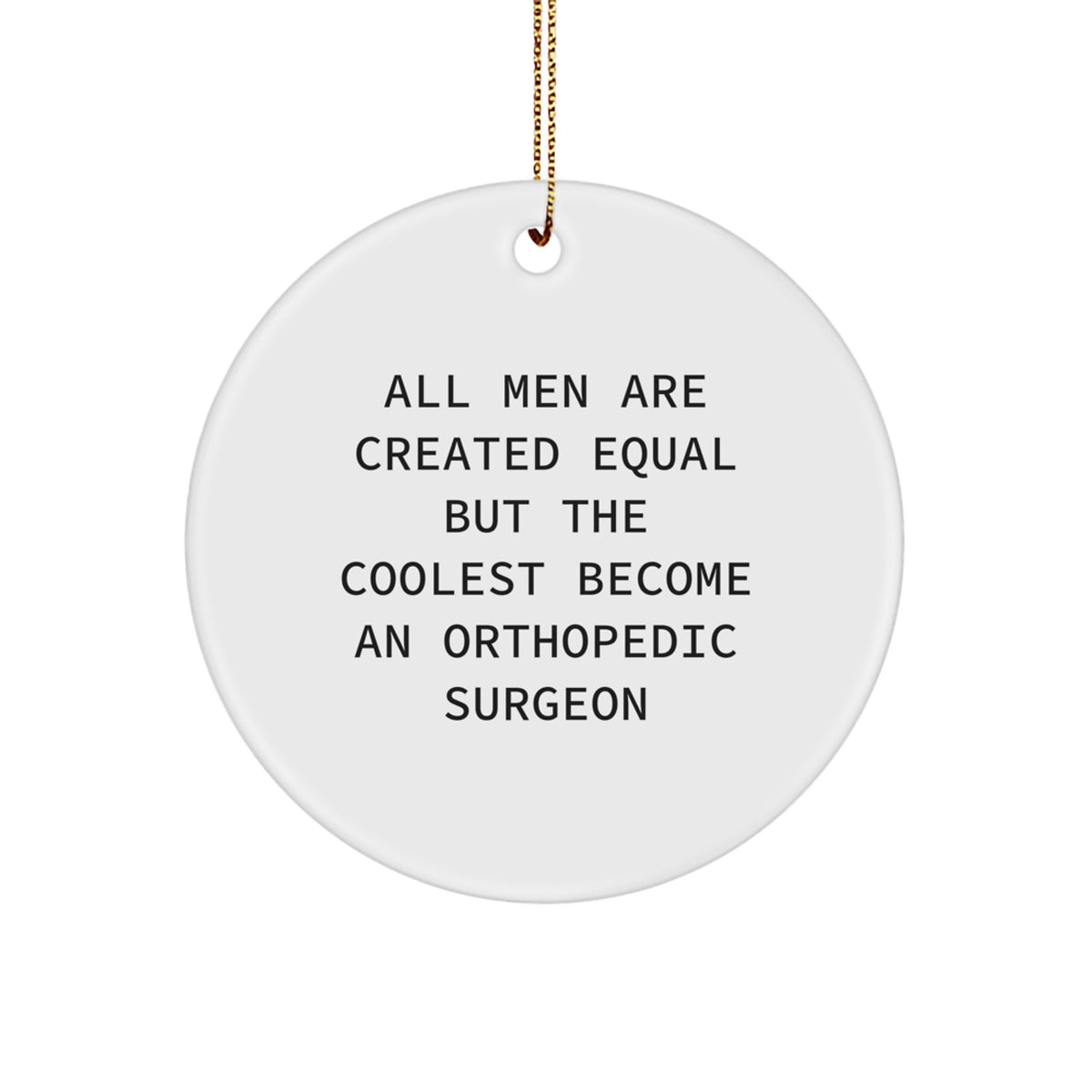 Cheeky Orthopedic Surgeon Christmas Ornament for Friends Gift - Image 1