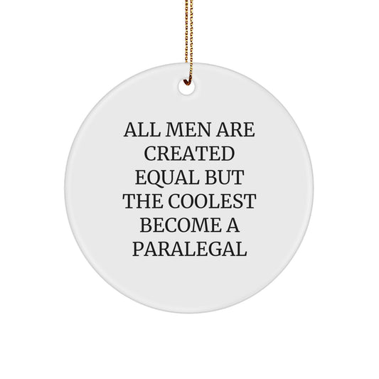 Funny Paralegal Gifts from Men to Friends for Christmas Unique Circle Ornament, Inspirational Paralegal Office Decor - Image 1
