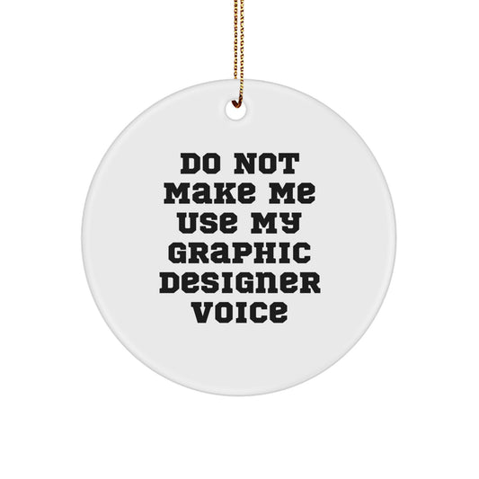 Funny Graphic Designer Gifts from Friends, Unique Circle Ornament for Graphic Designer Men, Gifts for Graphic Designer Women, Graphic Designer Voice Circle Ornament, Christmas Funny Gifts - Image 1